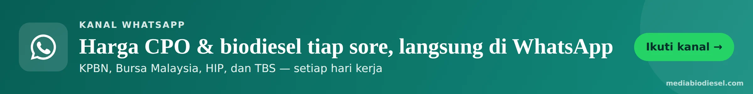 Ikuti kanal WhatsApp Media Biodiesel untuk harga CPO & biodiesel harian
